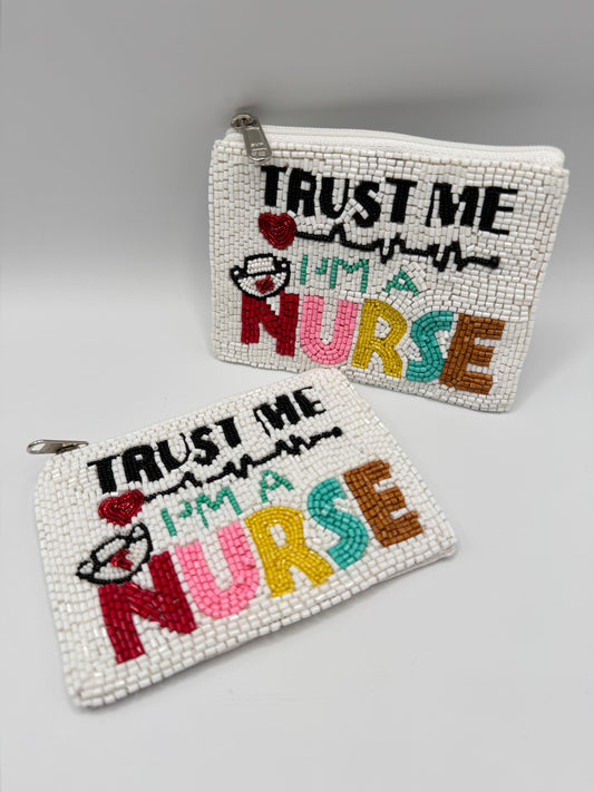 Trust Me, I’m a Nurse Coin Purse